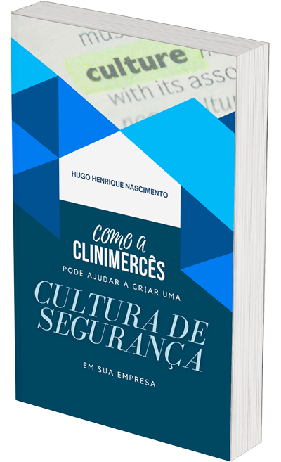 Ebook | COMO A CLINIMERCES PODE AJUDAR A CRIAR UM CULTURA DE SEGURANÇA EM SUA EMPRESA